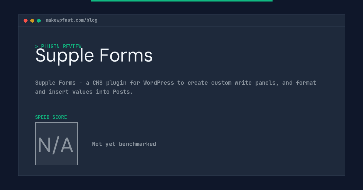 Supple Forms - MakeWPFast