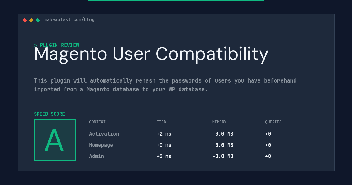Magento User Compatibility - MakeWPFast