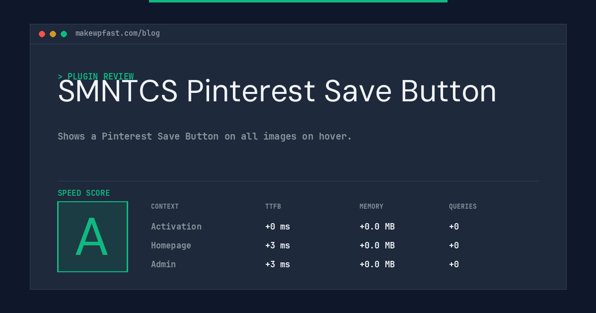 SMNTCS Pinterest Save Button - MakeWPFast