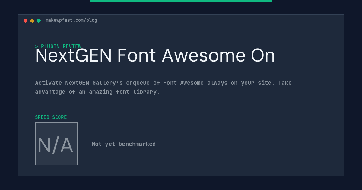 NextGEN Font Awesome On - MakeWPFast