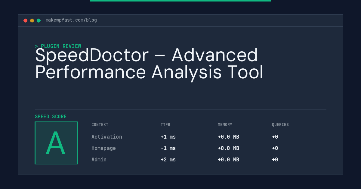 SpeedDoctor – Advanced Performance Analysis Tool - MakeWPFast