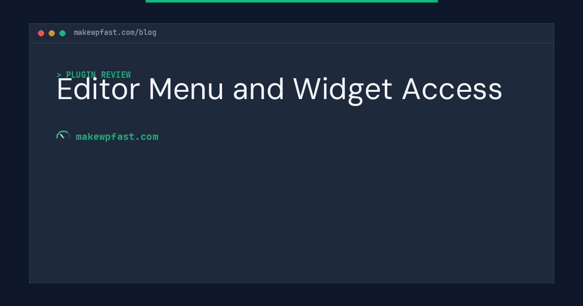 Editor Menu and Widget Access - MakeWPFast