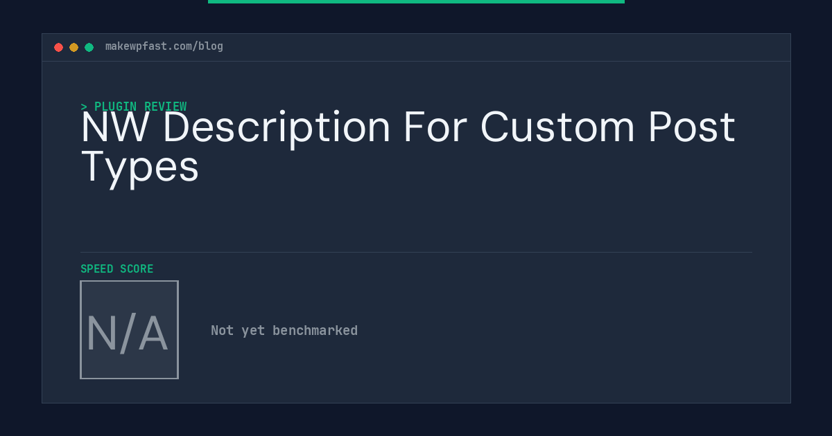 NW Description For Custom Post Types - MakeWPFast