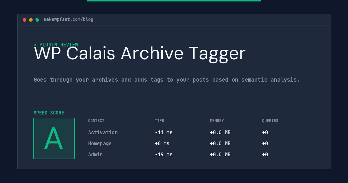 WP Calais Archive Tagger - MakeWPFast
