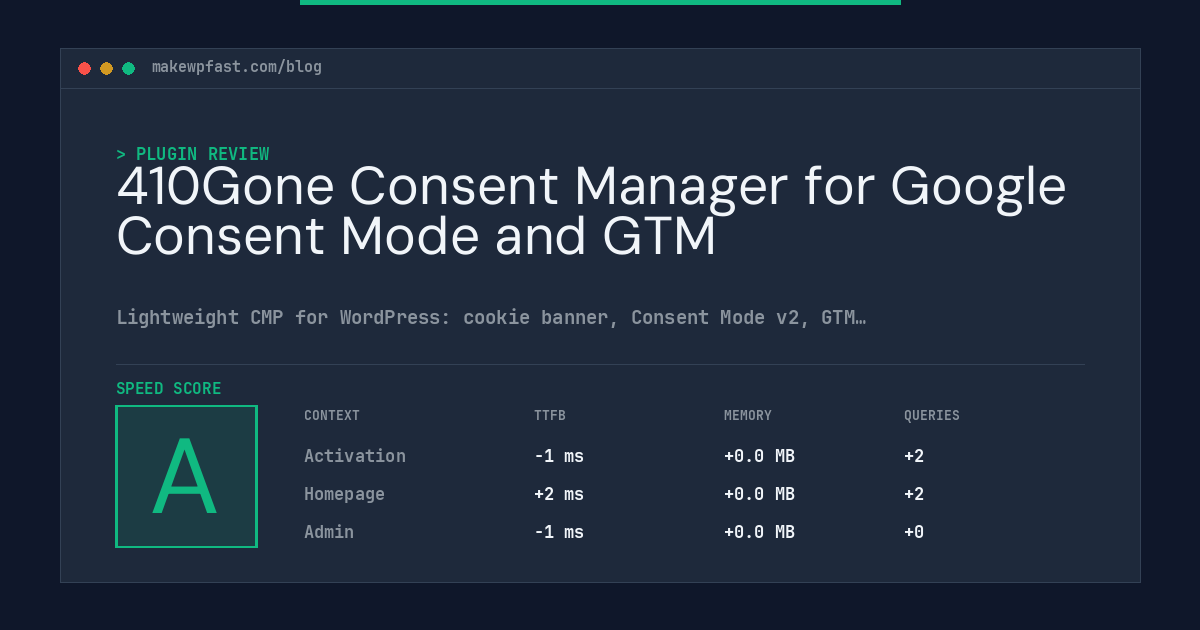 410Gone Consent Manager for Google Consent Mode and GTM - MakeWPFast