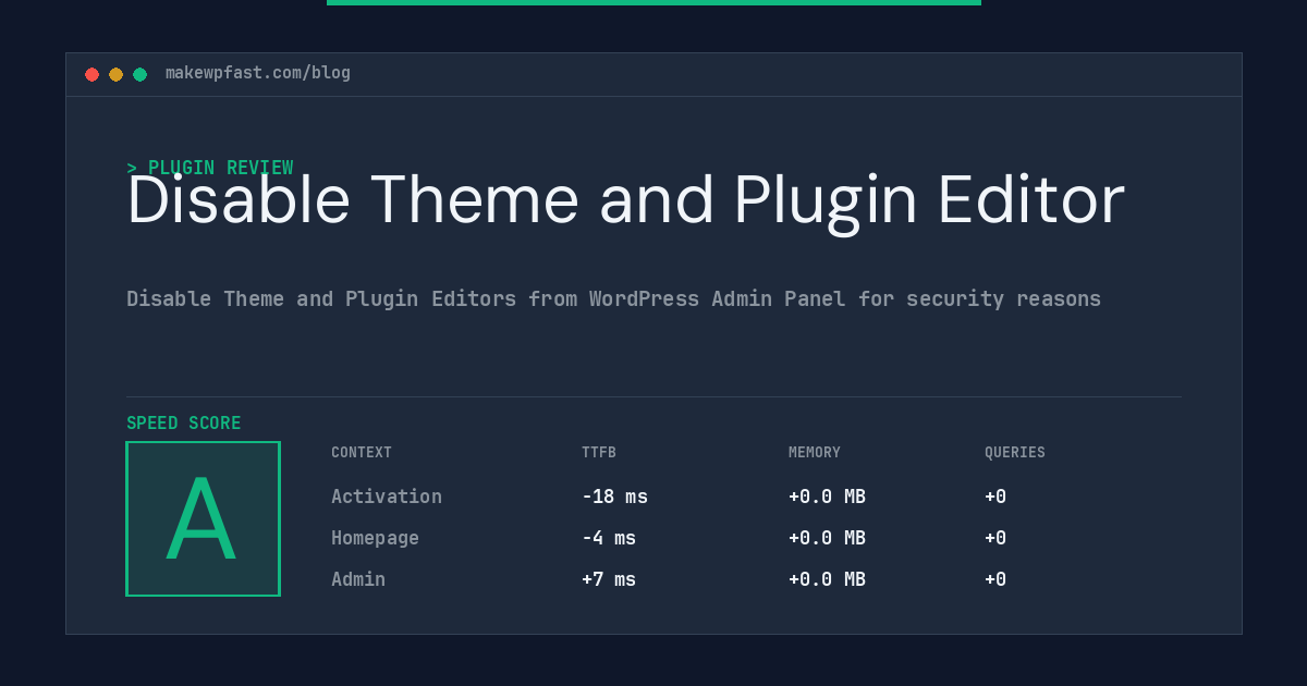 Disable Theme and Plugin Editor - MakeWPFast