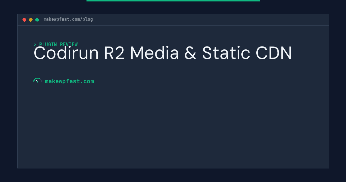 Codirun R2 Media & Static CDN - MakeWPFast