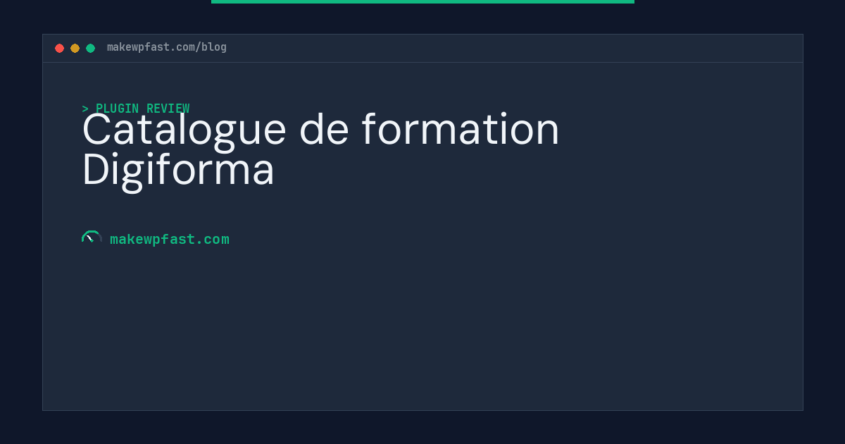 Catalogue de formation Digiforma - MakeWPFast