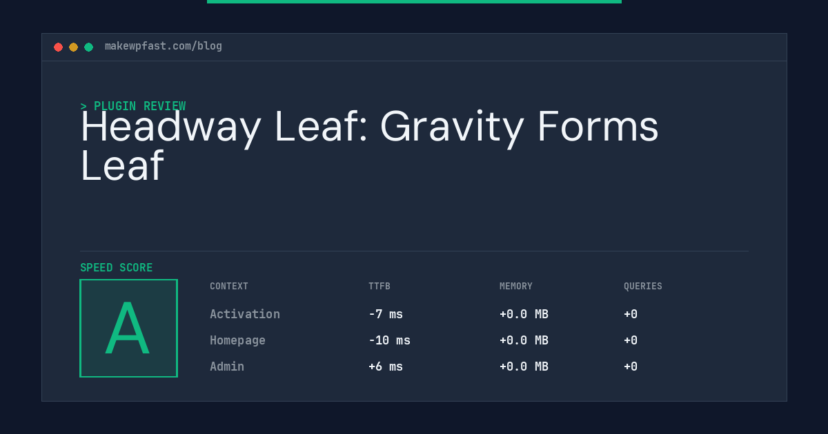Headway Leaf: Gravity Forms Leaf - MakeWPFast