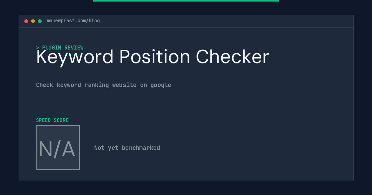 Keyword Position Checker - MakeWPFast