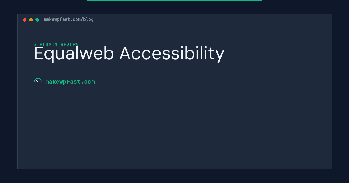 Equalweb Accessibility - MakeWPFast