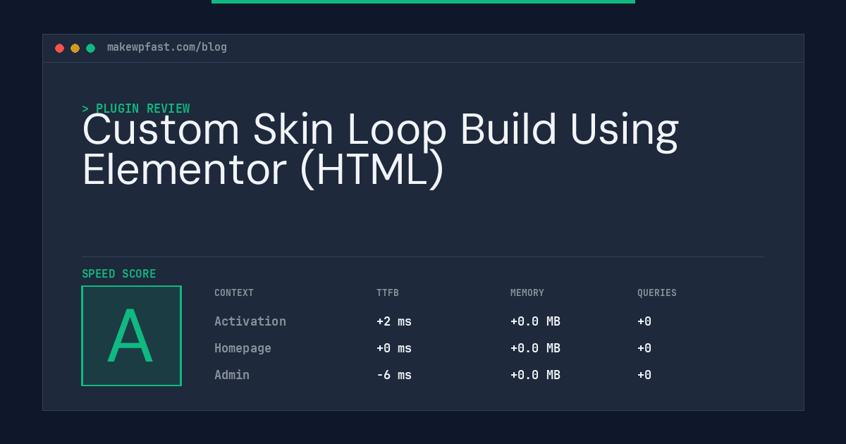 Custom Skin Loop Build Using Elementor (HTML) - MakeWPFast