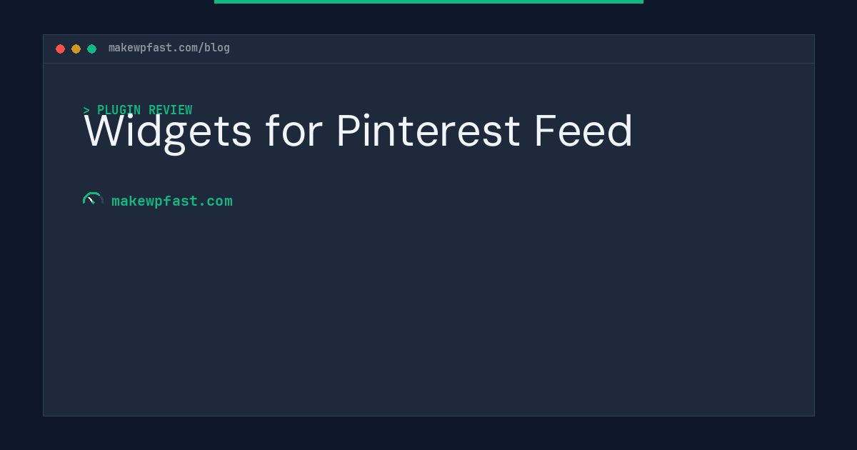 Widgets for Pinterest Feed - MakeWPFast