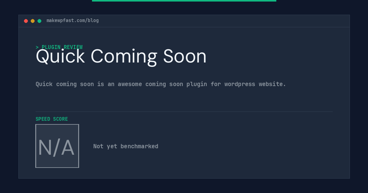 Quick Coming Soon - MakeWPFast