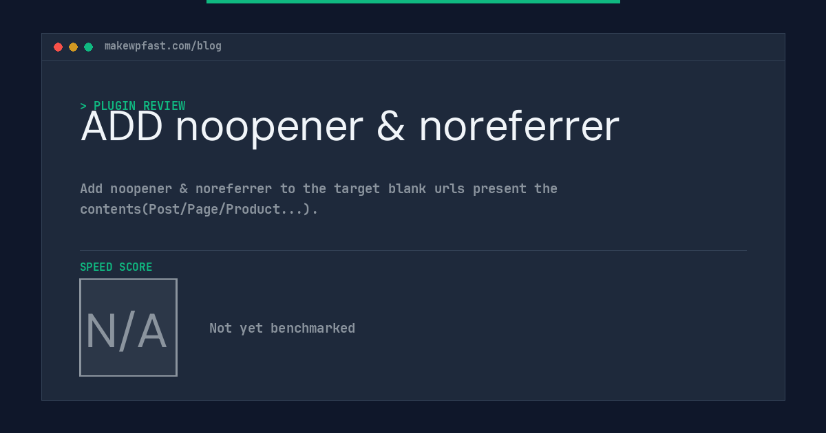 ADD noopener & noreferrer - MakeWPFast