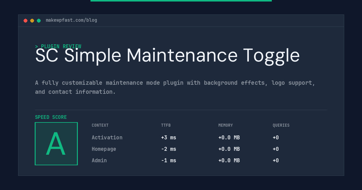 SC Simple Maintenance Toggle - MakeWPFast