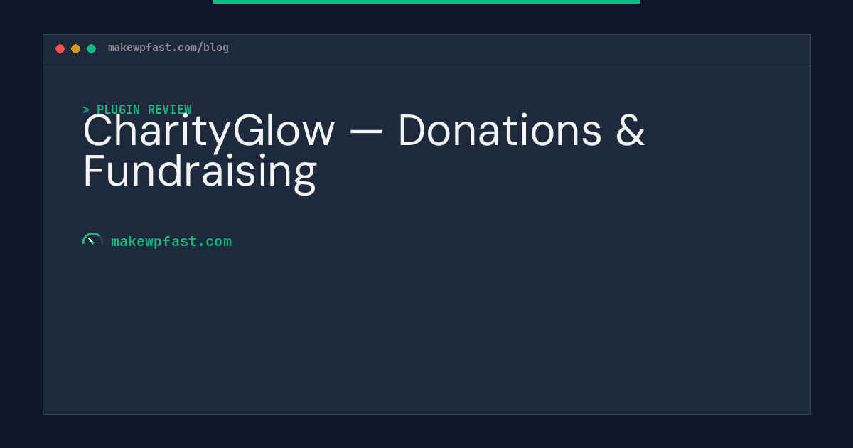 CharityGlow — Donations & Fundraising - MakeWPFast