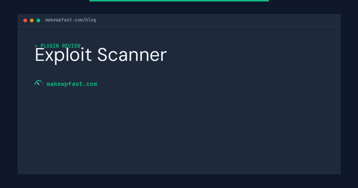 Exploit Scanner - MakeWPFast