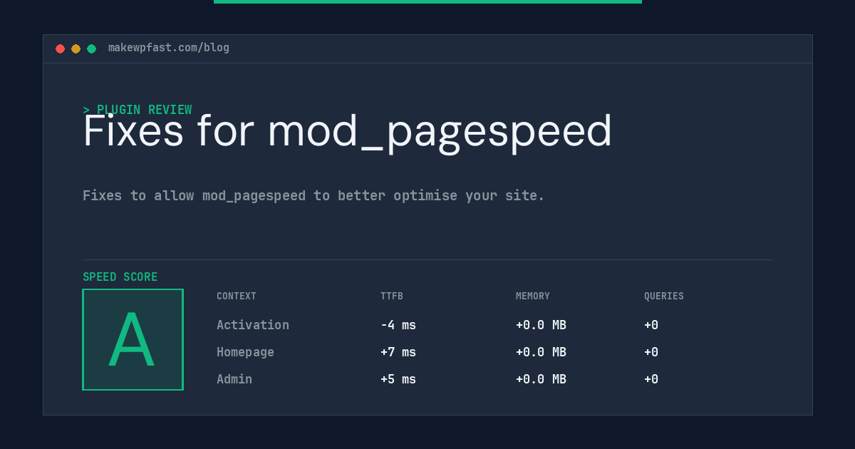 Fixes for mod_pagespeed - MakeWPFast