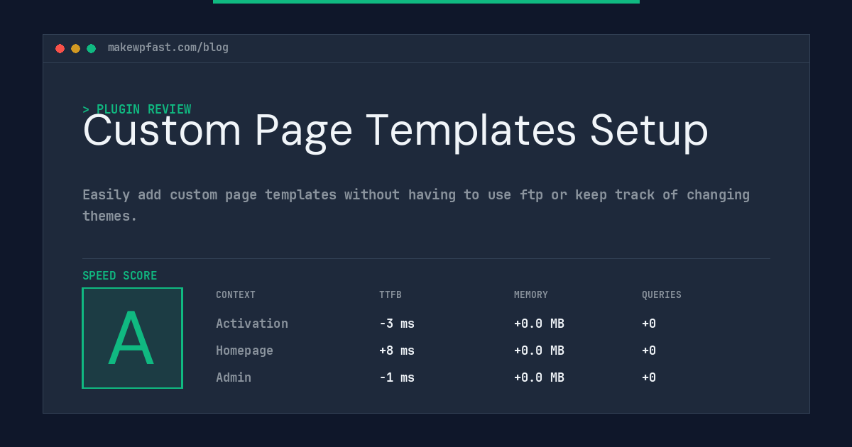 Custom Page Templates Setup - MakeWPFast