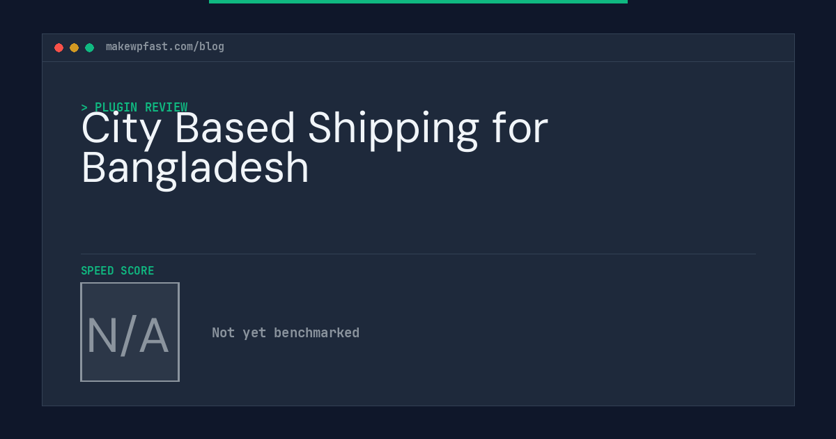 City Based Shipping for Bangladesh - MakeWPFast