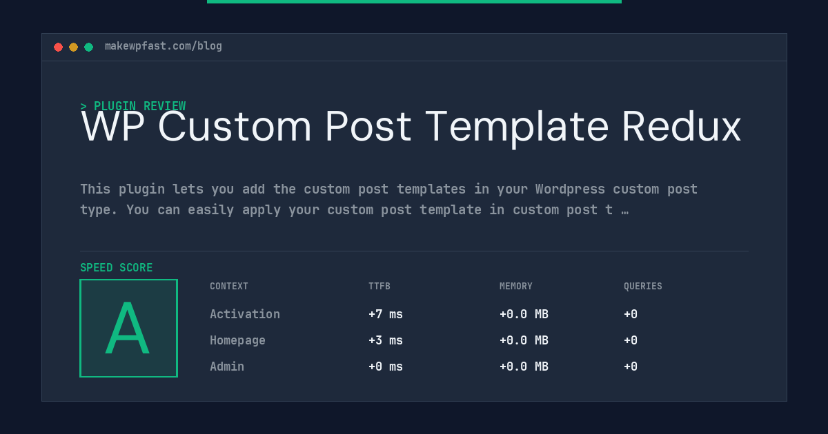 WP Custom Post Template Redux - MakeWPFast