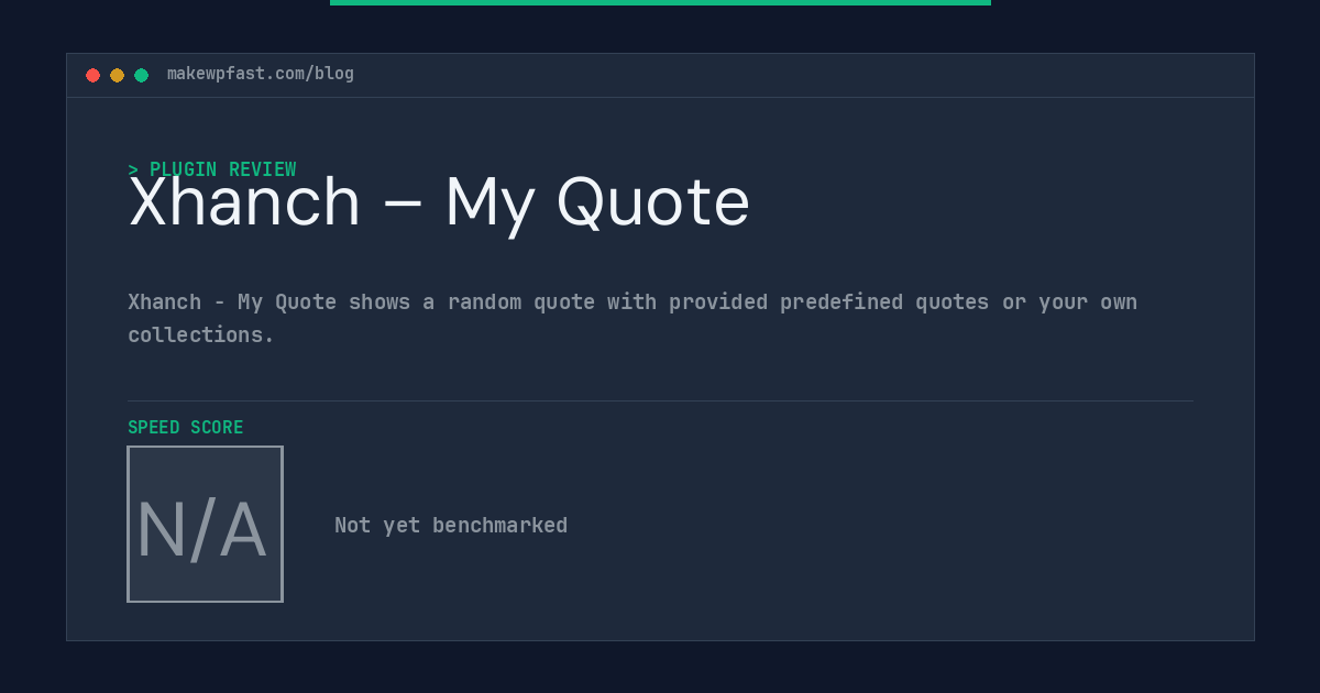 Xhanch – My Quote - MakeWPFast