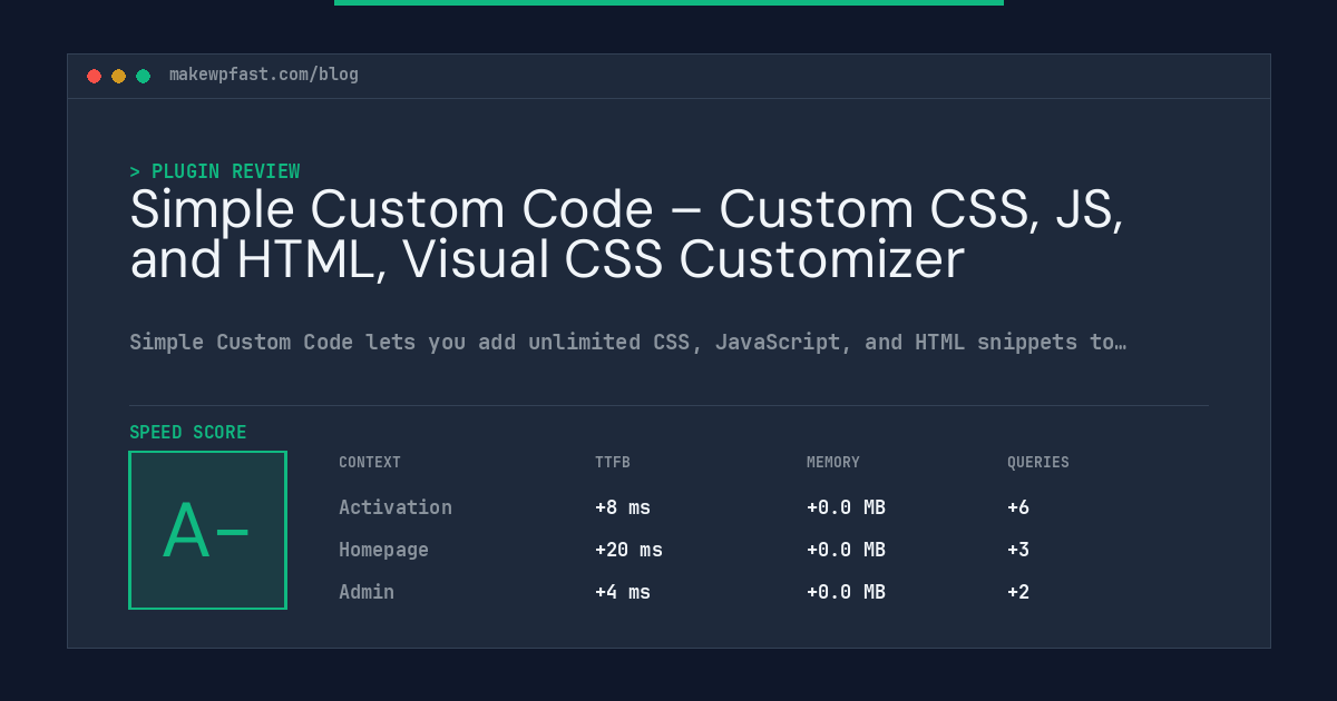 Simple Custom Code – Custom CSS, JS, and HTML, Visual CSS Customizer - MakeWPFast