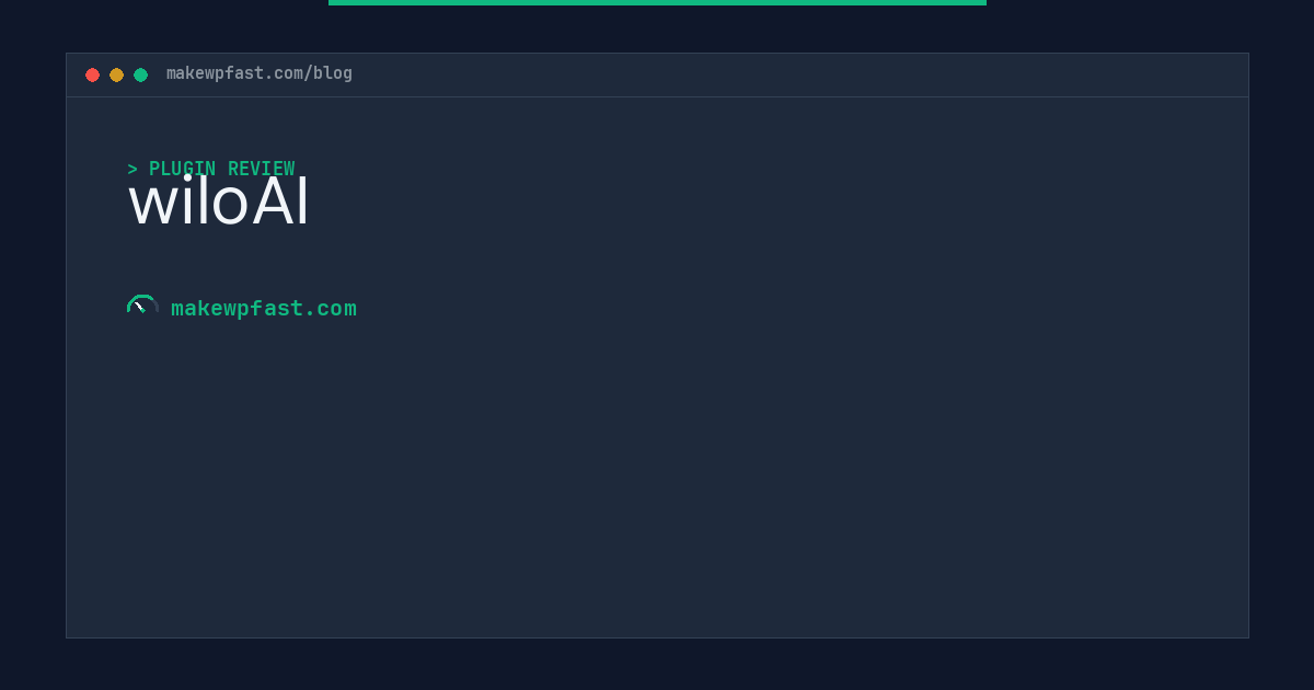 wiloAI - MakeWPFast