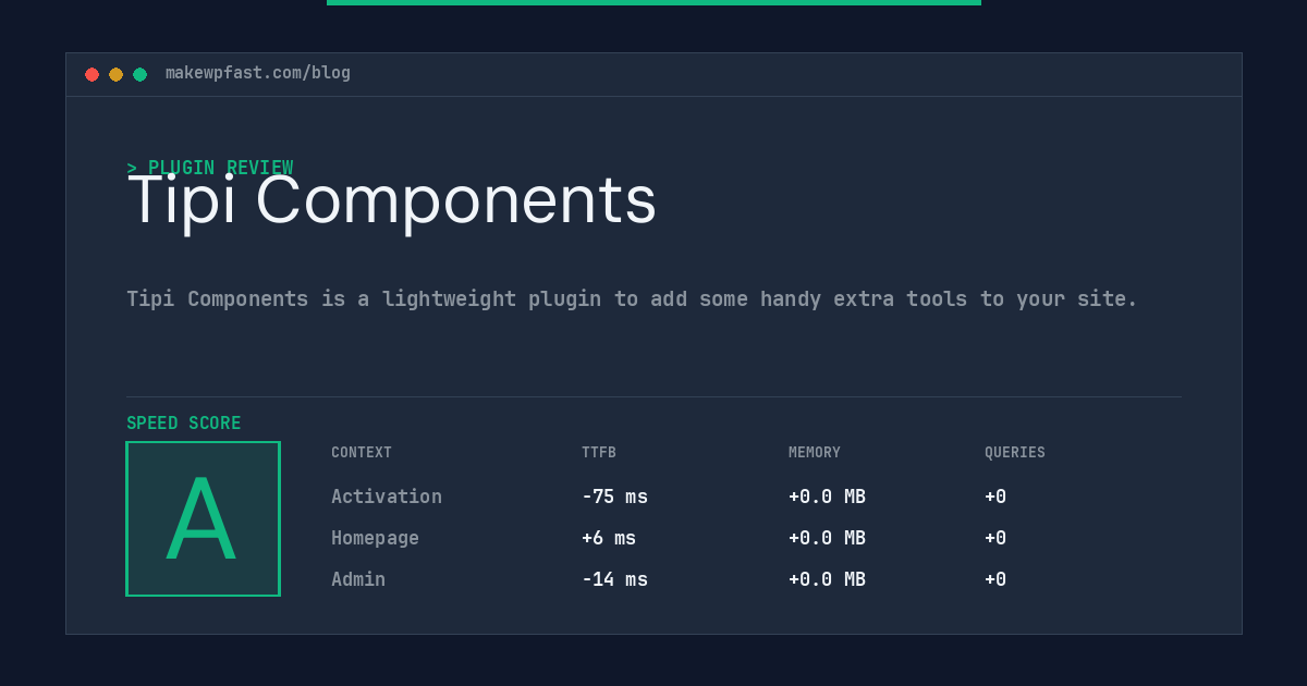 Tipi Components - MakeWPFast