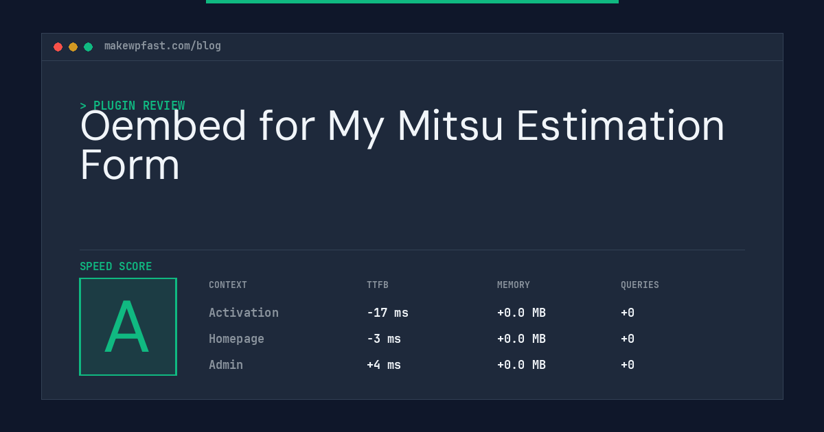 Oembed for My Mitsu Estimation Form - MakeWPFast