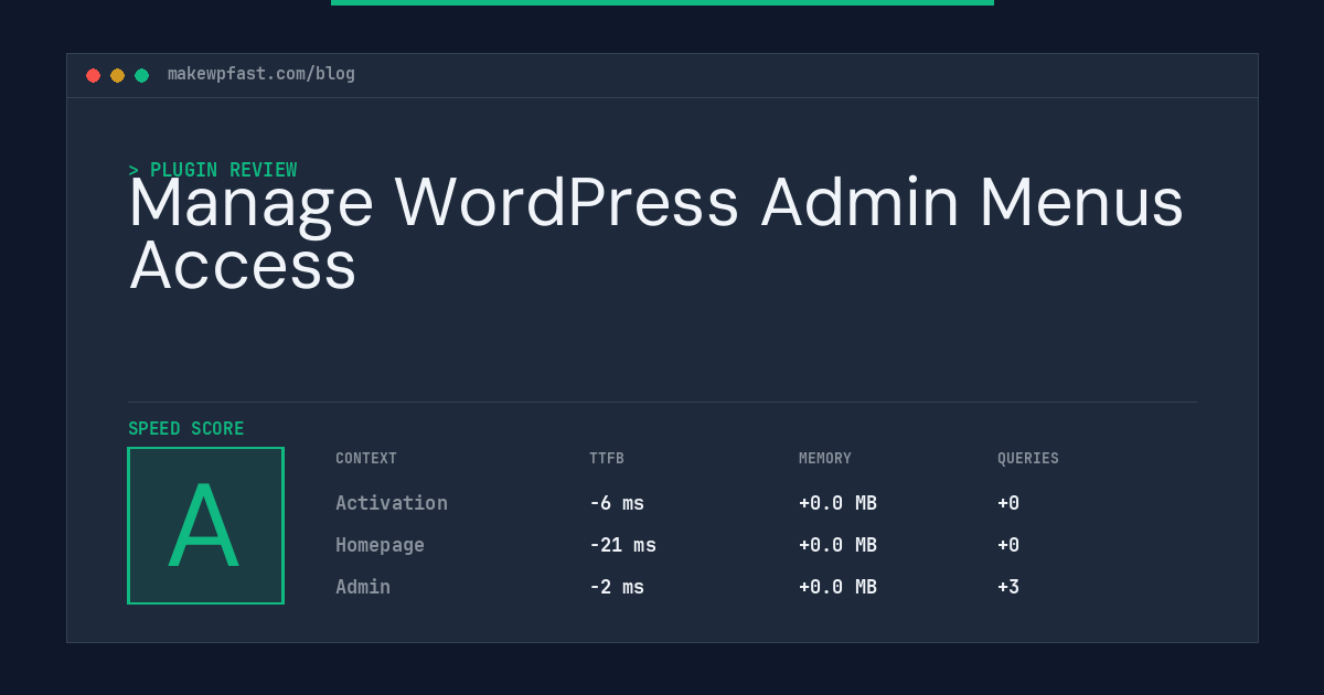 Manage WordPress Admin Menus Access - MakeWPFast