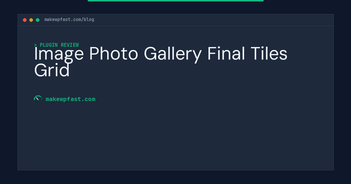 Image Photo Gallery Final Tiles Grid - MakeWPFast