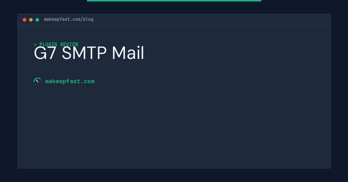G7 SMTP Mail - MakeWPFast