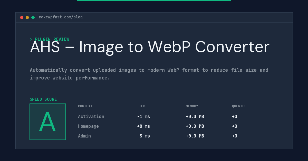 AHS – Image to WebP Converter - MakeWPFast
