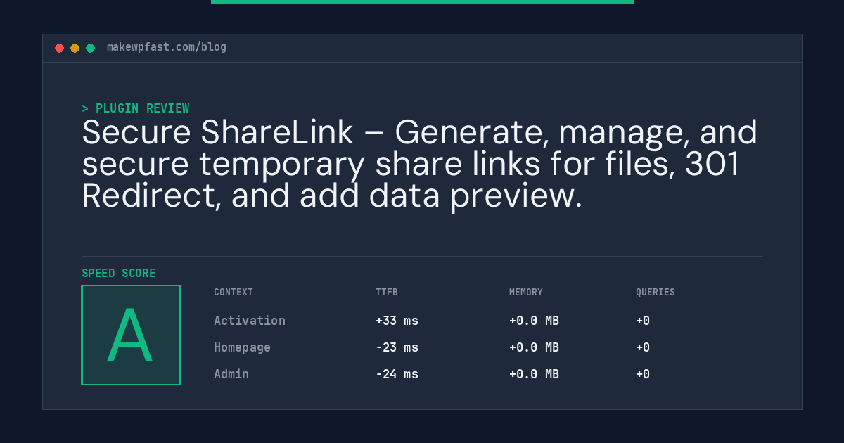 Secure ShareLink – Generate, manage, and secure temporary share links for files, 301 Redirect, and add data preview. - MakeWPFast