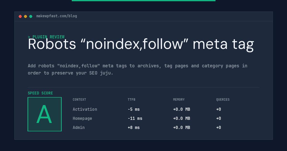 Robots “noindex,follow” meta tag - MakeWPFast