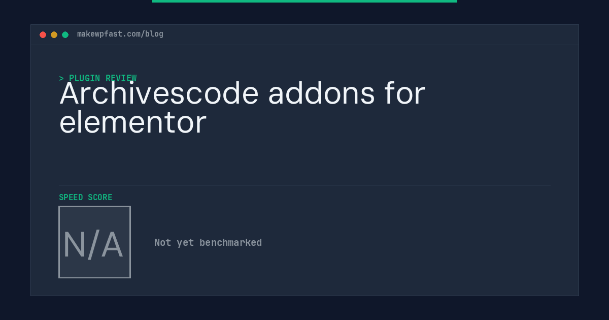 Archivescode addons for elementor - MakeWPFast