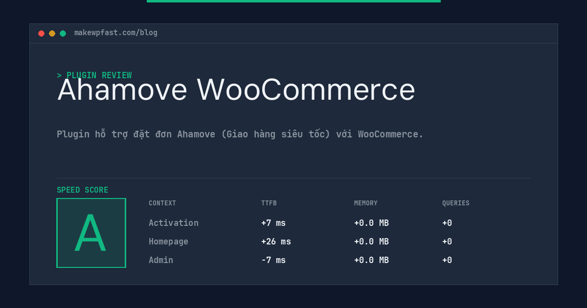 Ahamove WooCommerce - MakeWPFast