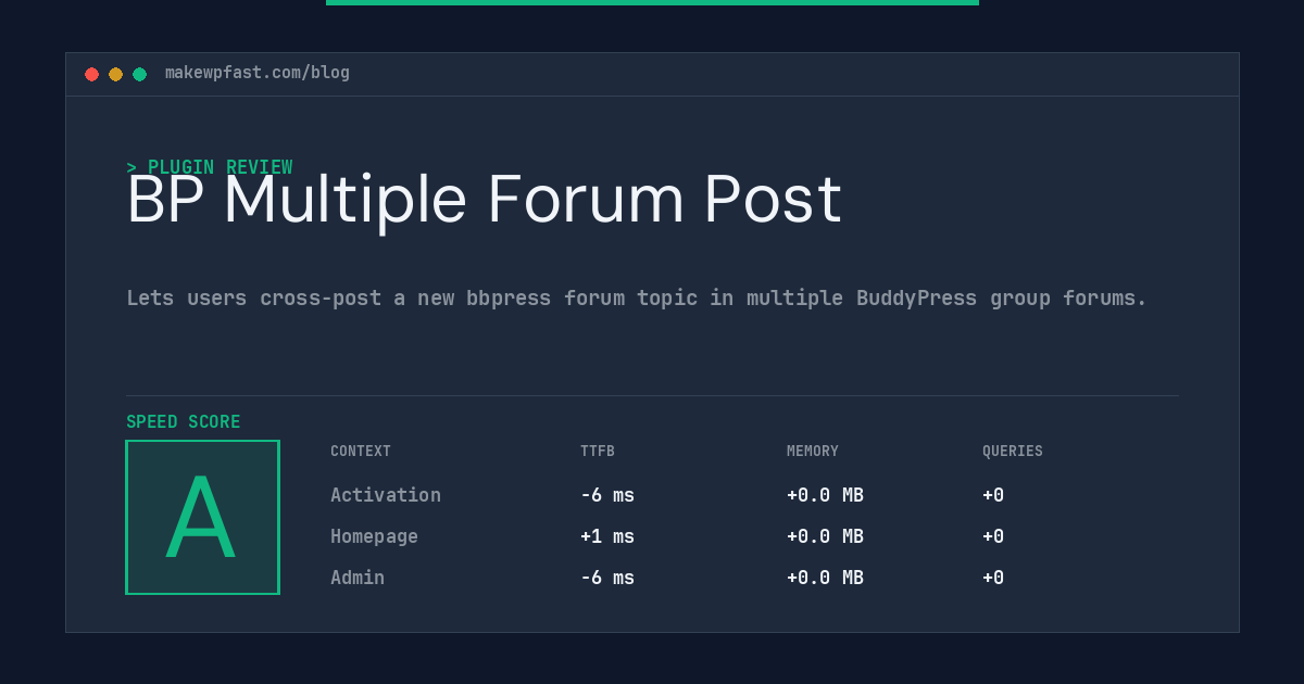 BP Multiple Forum Post - MakeWPFast