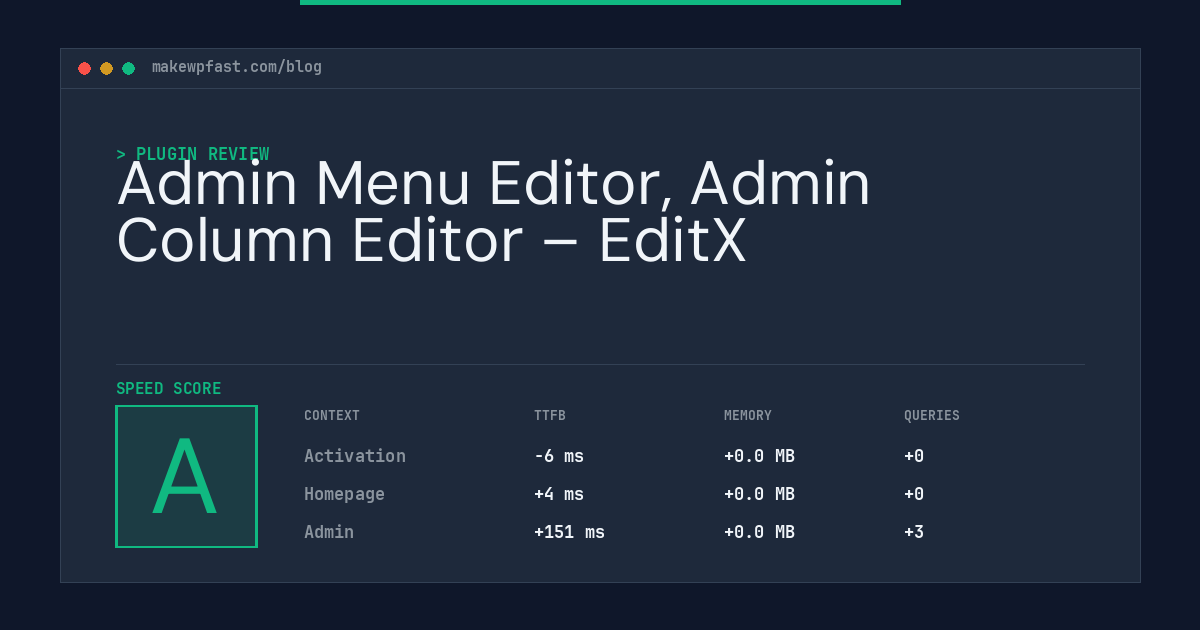 Admin Menu Editor, Admin Column Editor – EditX - MakeWPFast