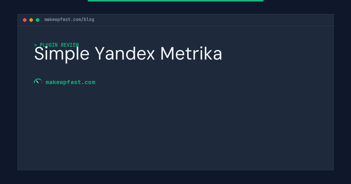 Simple Yandex Metrika - MakeWPFast