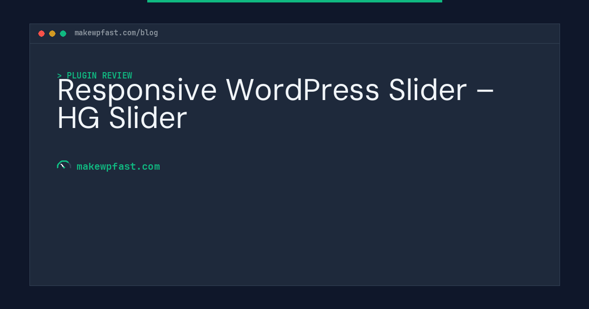 Responsive WordPress Slider – HG Slider - MakeWPFast