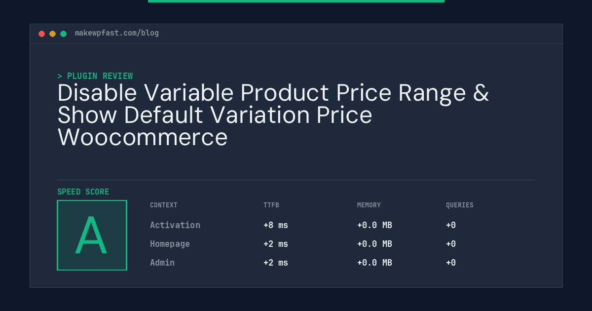 Disable Variable Product Price Range & Show Default Variation Price Woocommerce - MakeWPFast