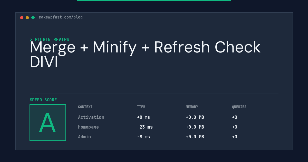Merge + Minify + Refresh Check DIVI - MakeWPFast
