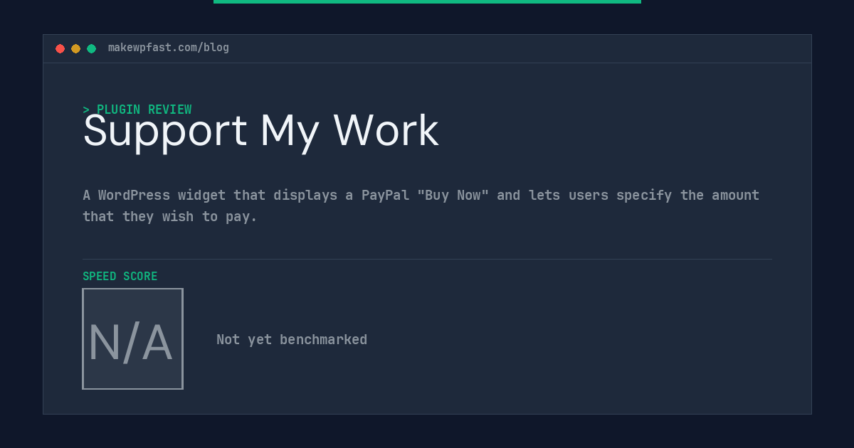 Support My Work - MakeWPFast