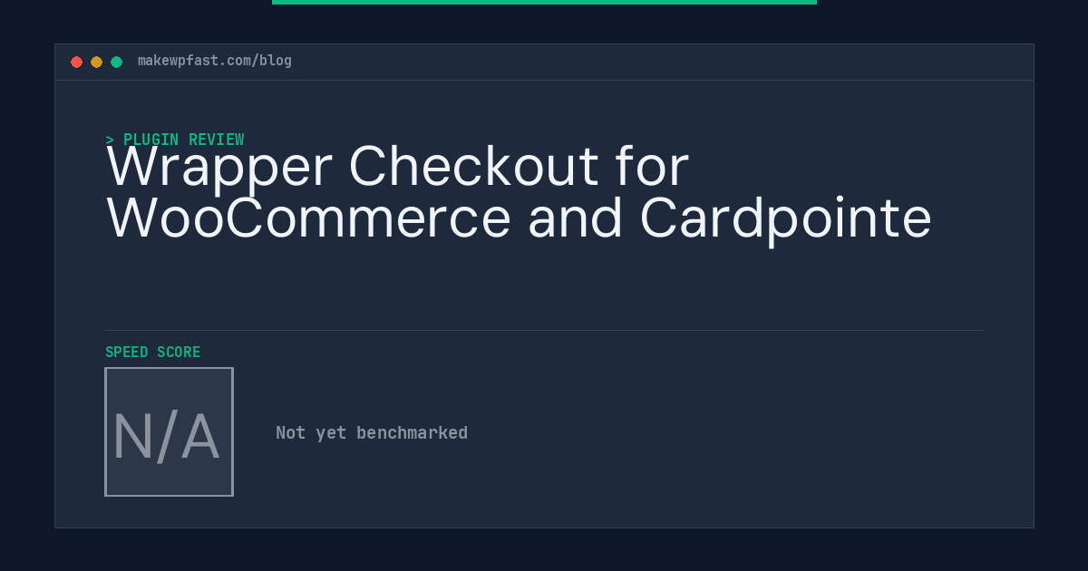 Wrapper Checkout for WooCommerce and Cardpointe - MakeWPFast