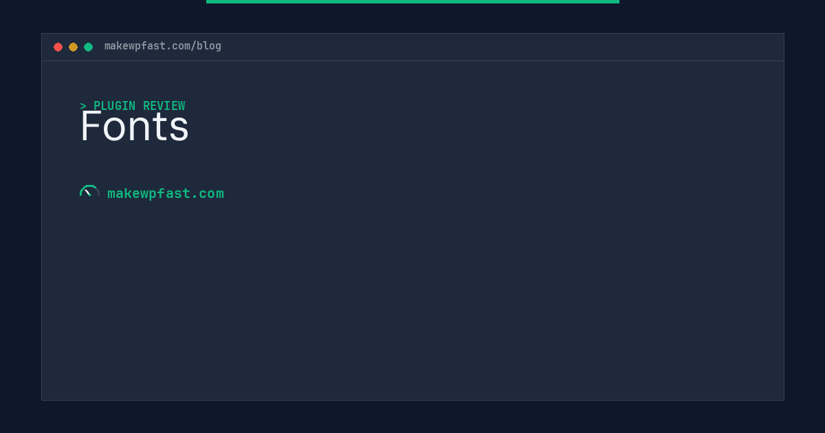 Fonts - MakeWPFast