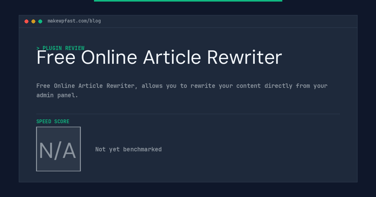 Free Online Article Rewriter - MakeWPFast