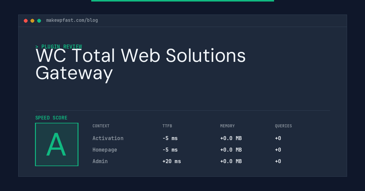 WC Total Web Solutions Gateway - MakeWPFast
